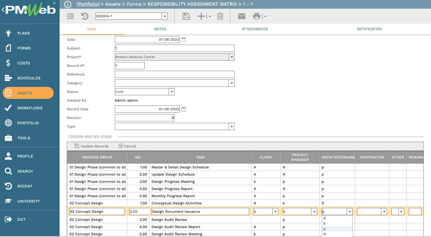 PMWeb7 Assets Forms Responsibility Assignment Matrix
Main