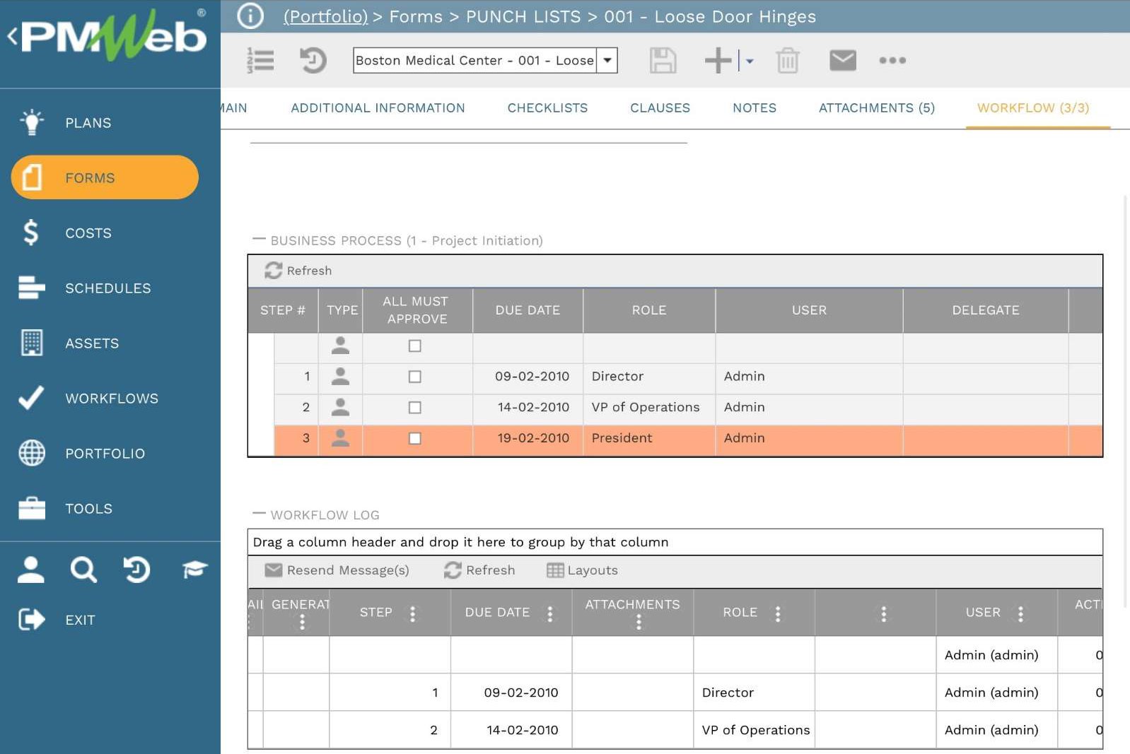 PMWeb 7Forms Punch Lists 001 Loose Door Hinges
Workflow