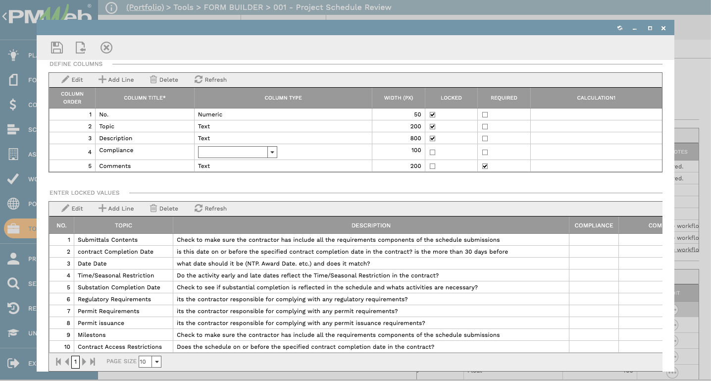 PMWeb 7 Tools Form Builder
Project Schedule Review
Custom Tables