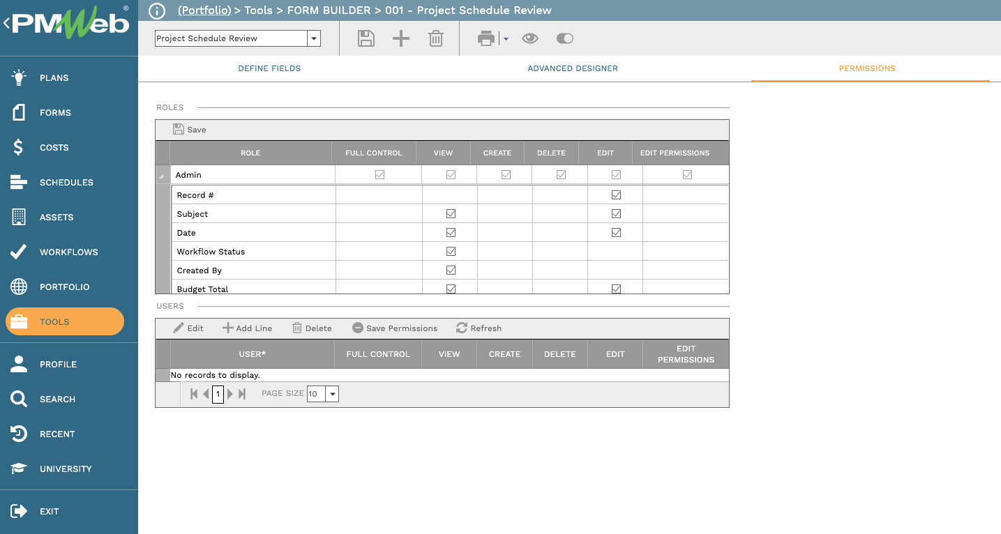 PMWeb 7 Tools Form Builder
Project Schedule Review
Permissions