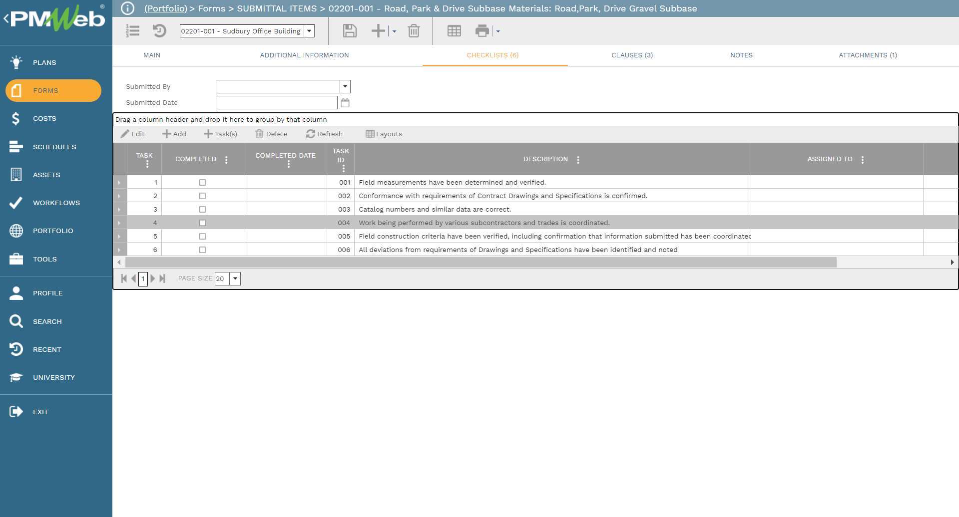 PMWeb 7 Forms Submittal Items 02201-001- Road, Park & Drive Sub-base Materials: Road, Park, Drive Gravel Sub-base
Checklist