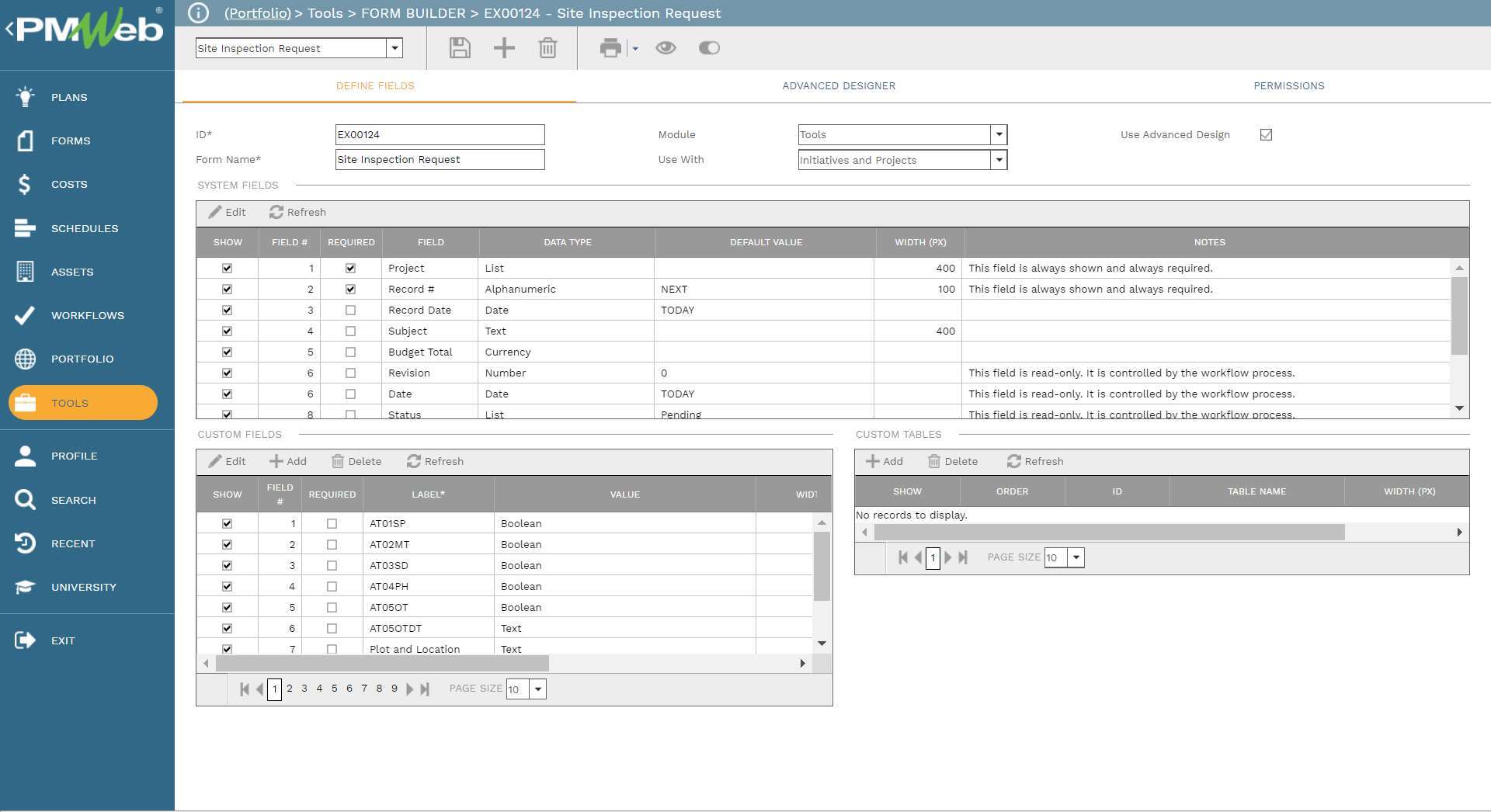 PMWeb 7 Tools Form Builder EX00124 Site Inspection Request
Define Fields
