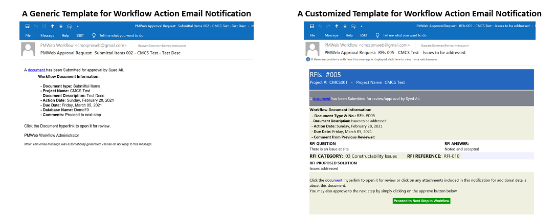 PMWeb 7 A Generic Template for Workflow Action Email Notification
A Customized Template for Workflow Action Email Notification