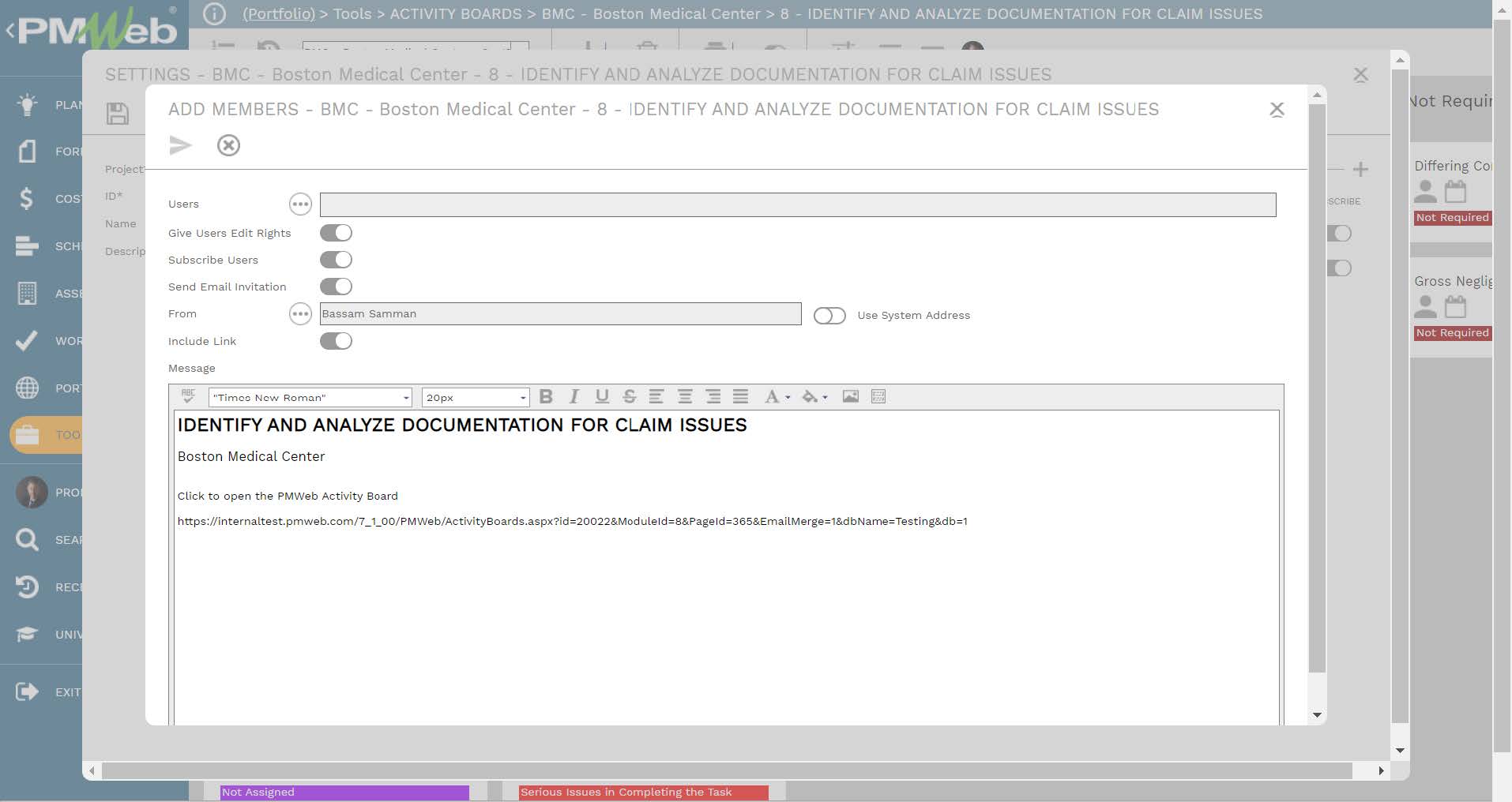 PMWeb 7 Tools Activity Boards BMC Boston Medical Center Identify and Analyze Documentation for Claim Issues Settings Add Members BMC 