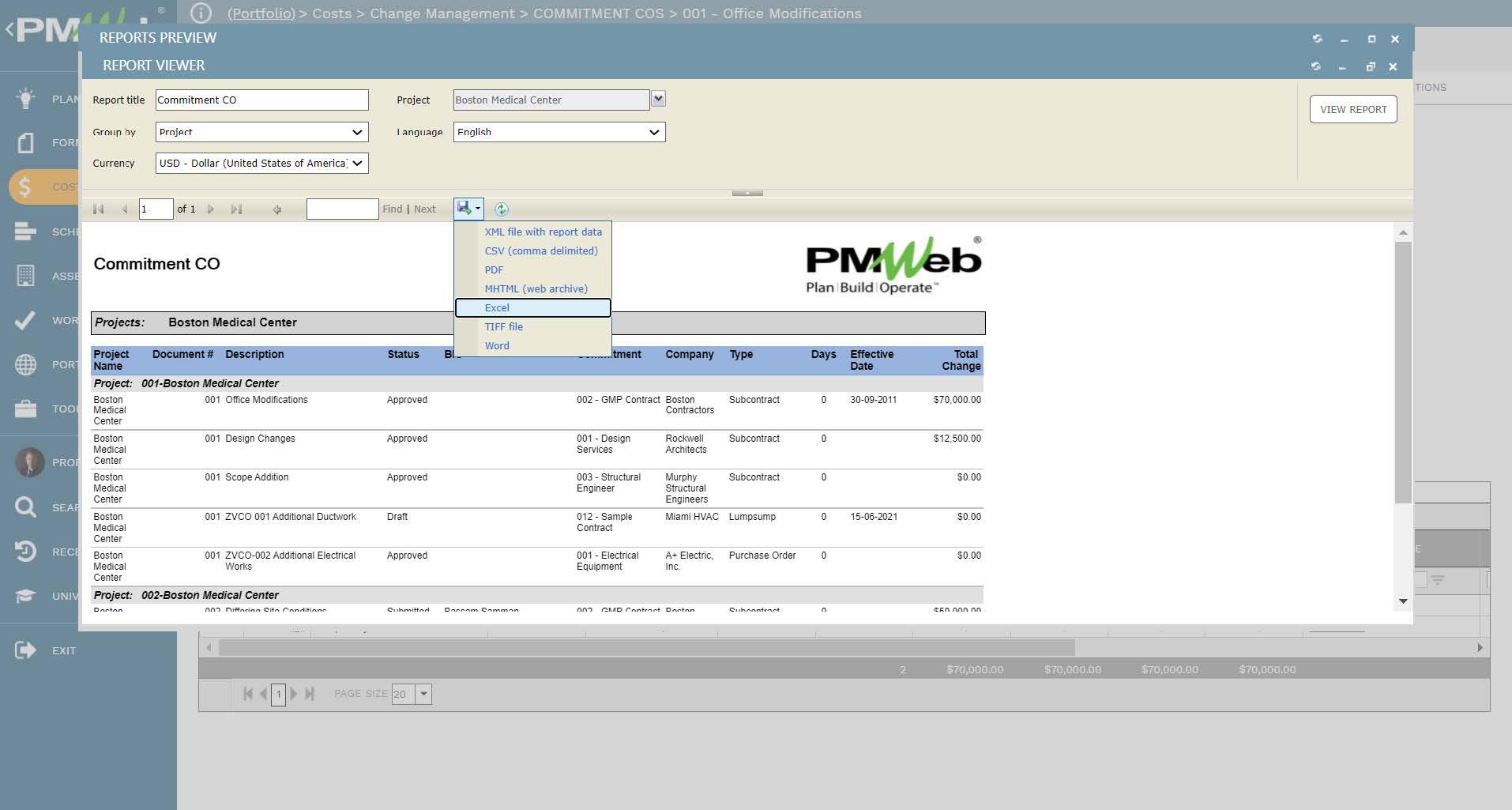 PMWeb 7 Costs Change Managment Commitment COS Office Modifications
Reports Preview