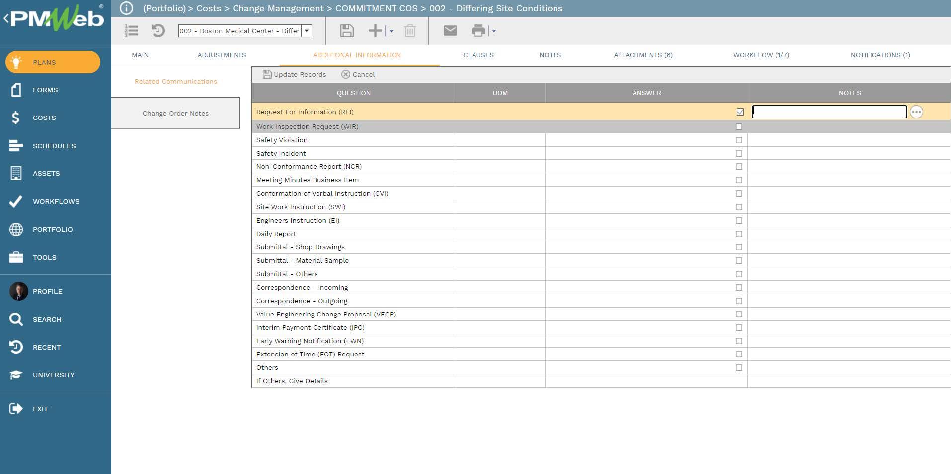 PMWeb 7 Costs Change Management Commitment COS Differing Site Conditions 
Additional Information 