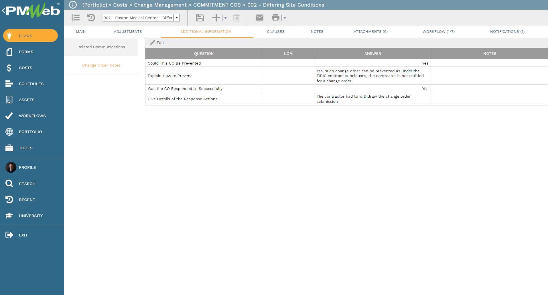 PMWeb 7 Costs Change Management Commitment COS Differing Site Conditions 
Additional Information 