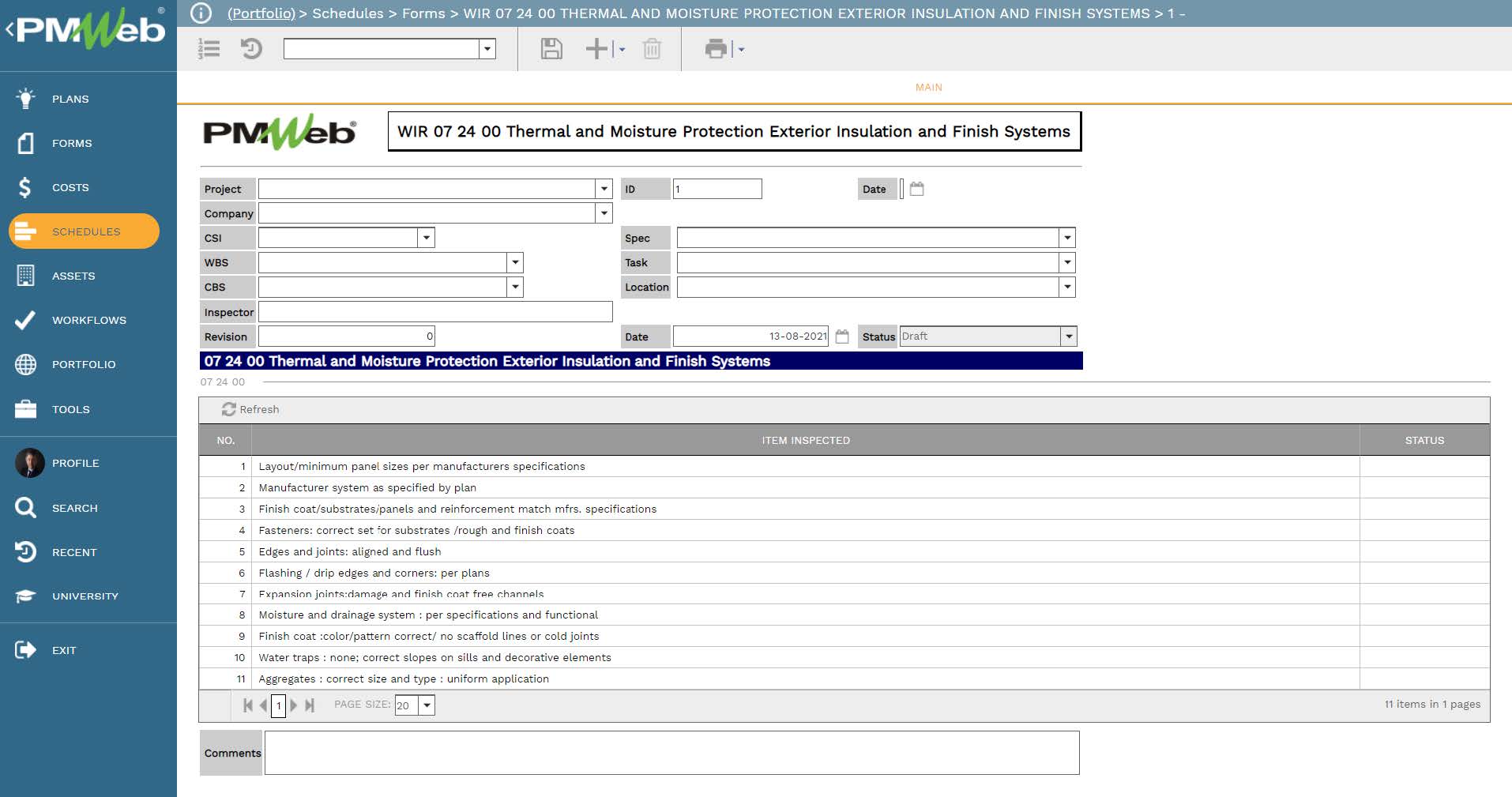 PMWeb 7 Schedules Forms WIR 07 24 00 Thermal And Moisture Protection Exterior Insulation and Finish Systems 
Main 