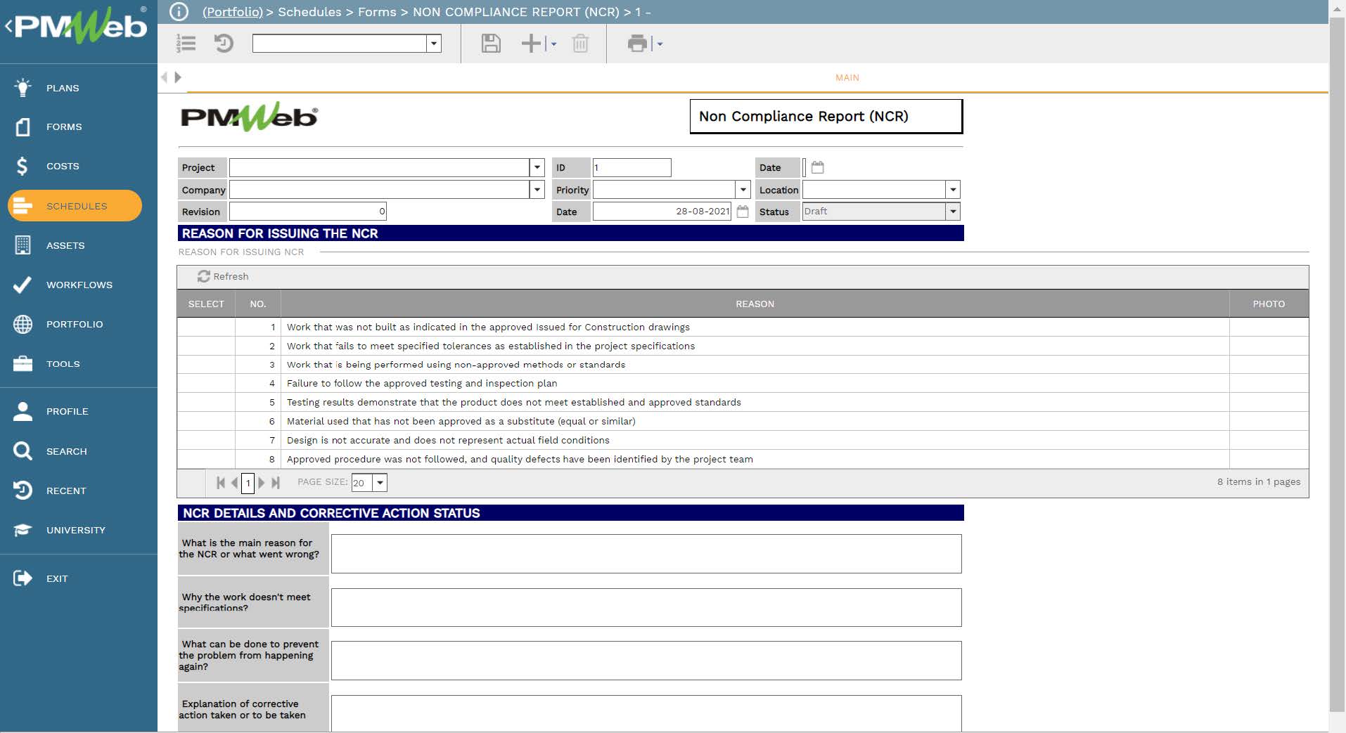 PMWeb 7 Schedules Forms Non Compliance Report (NCR)
Main