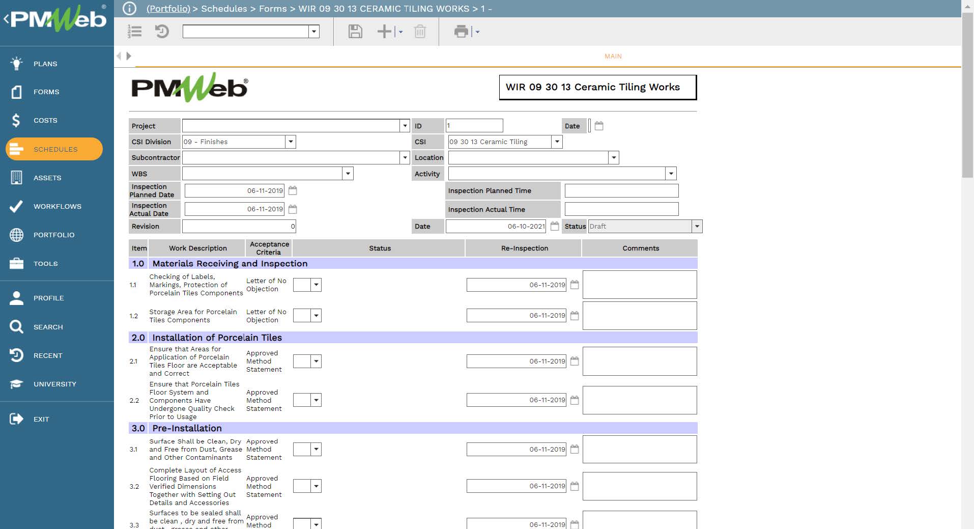 PMWeb 7 Schedules Forms WIR Ceramic Tiling Works
Main