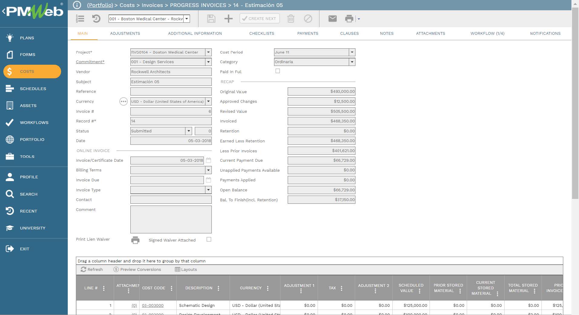 PMWeb 7 Costs Invoices Progress Invoices Estimates
Main