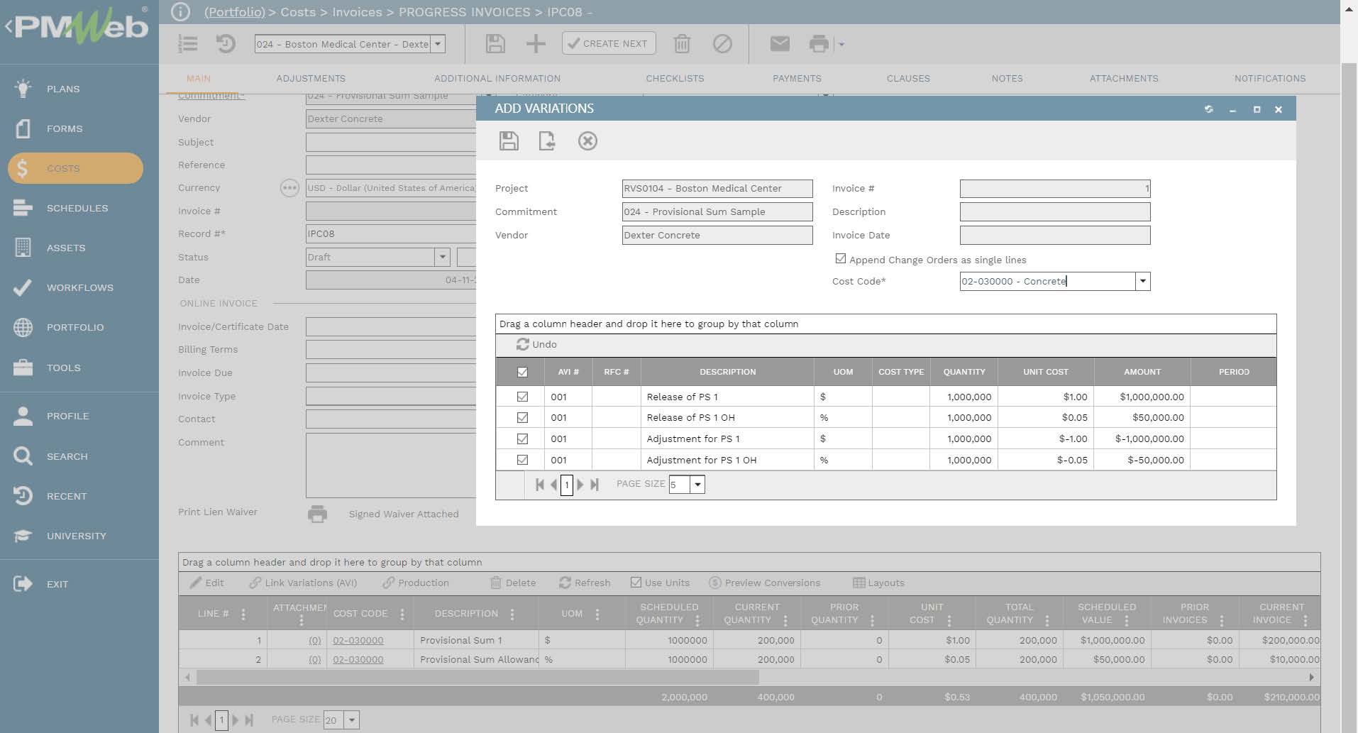 PMWeb 7 Costs Invoices Progress Invoices IPC08
Main
Add Variations