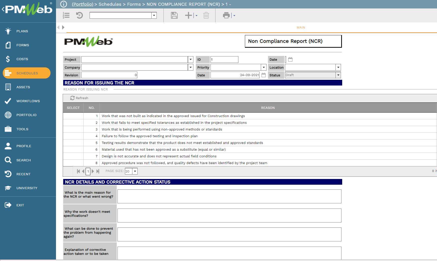 PMWeb 7 Schedules Forms Non Compliance Report (NCR)
Main