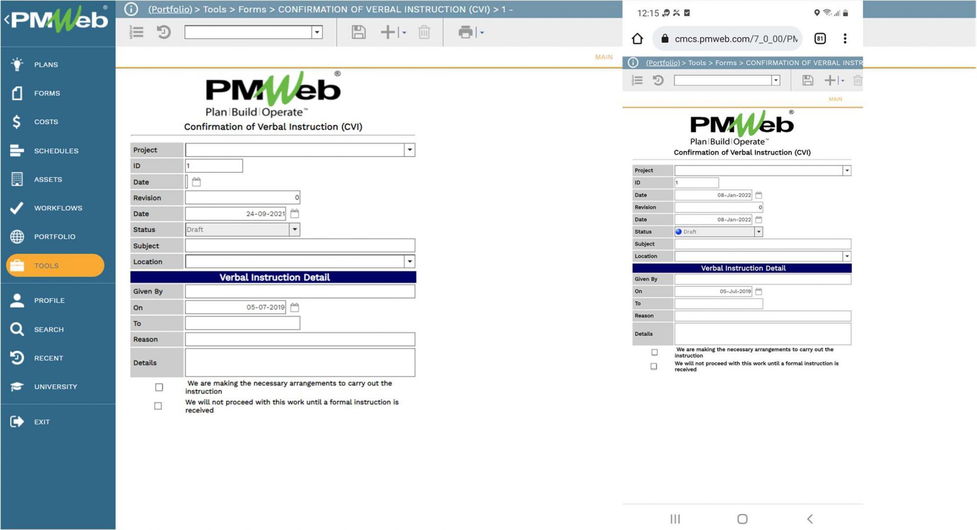 PMWeb 7 Tools Forms Confirmation of Verbal Instruction (CVI)
Main
